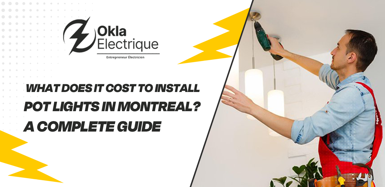 What Does It Cost to Install Pot Lights in Montreal