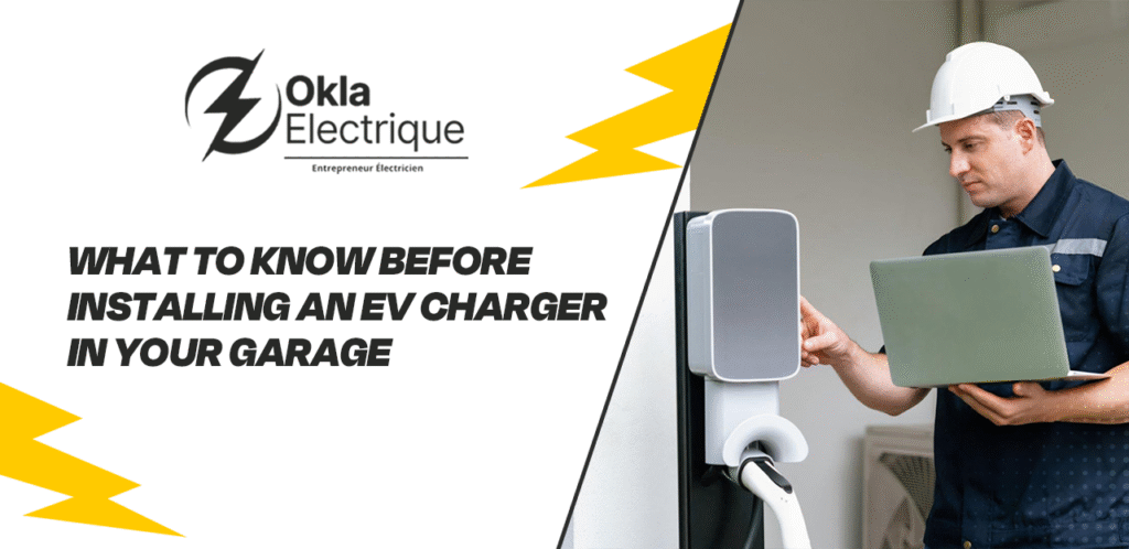 What to Know Before Installing an EV Charger in Your Garage 4 What to Know Before Installing an EV Charger in Your Garage