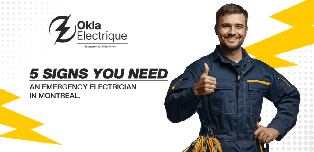 5 Signs You Need an Emergency Electrician in Montreal 6 5 Signs You Need an Emergency Electrician in Montreal