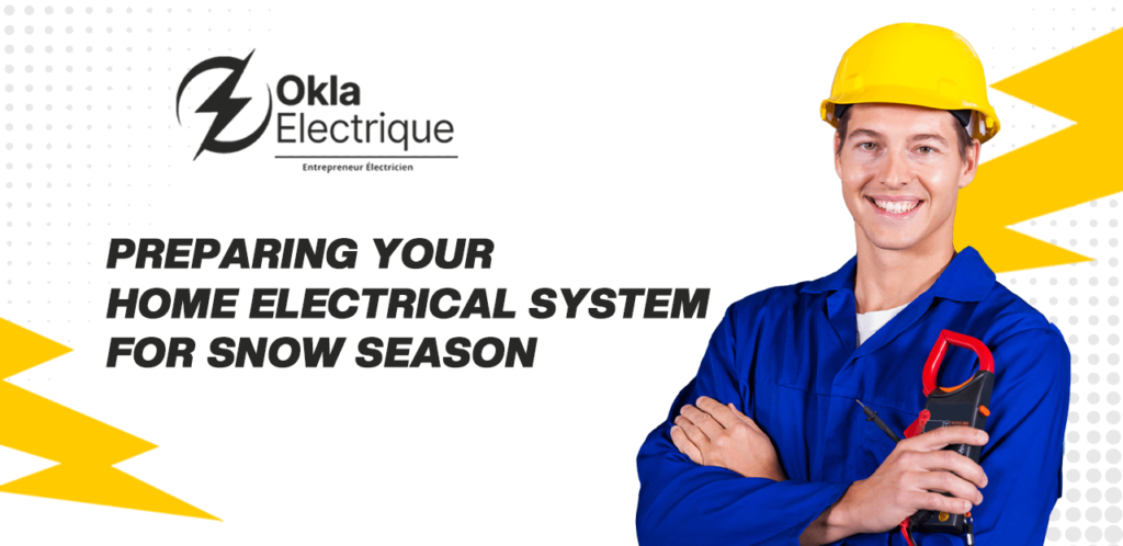 Préparer le système électrique de votre maison pour la saison de neige 1 système électrique